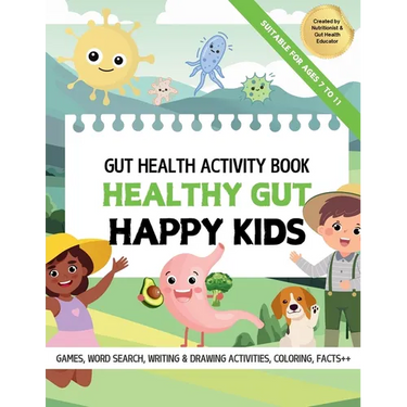 Healthy Gut, Happy Kids: Learn All About Gut Health