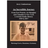 An Incredible Journey: From East Prussia, via Shanghai and Colombia to New York A Jewish Family History 1929 to 2017