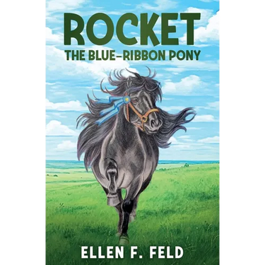 Rocket: The Blue-Ribbon Pony