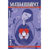 Silent Embrace: Perspectives on Birth and Adoption