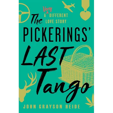 The Pickerings' Last Tango: A Very Different Love Story