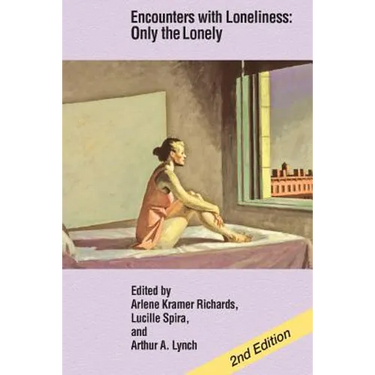 Encounters with Loneliness: Only the Lonely