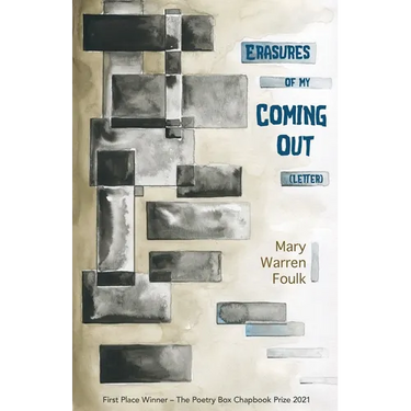 Erasures of My Coming Out (Letter)