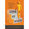 Stepping into Inclusion