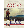 White & Black: A Story of the Civil War