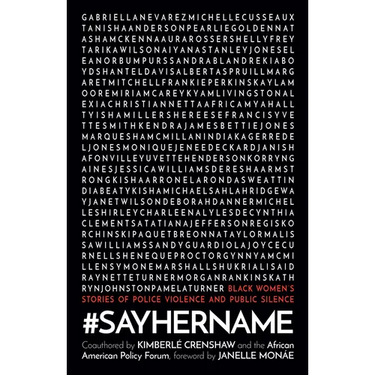 #Sayhername: Black Women's Stories of Police Violence and Public Silence