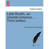 Lalla Rookh, an Oriental Romance Sixth Edition.
