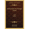 Instructions For Foreign Travel: 1642 (1895)