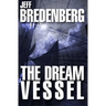 The Dream Vessel
