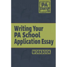 Writing your PA School Application Essay