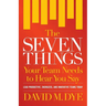 The Seven Things Your Team Needs to Hear You Say
