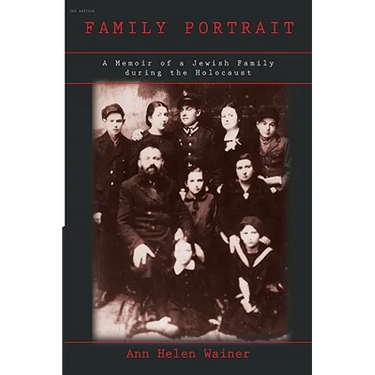 Family Portrait: A Memoir of a Jewish Family During the Holocaust