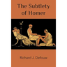 The Subtlety of Homer