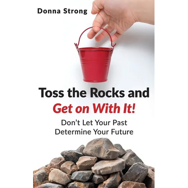 Toss the Rocks and Get on With It!