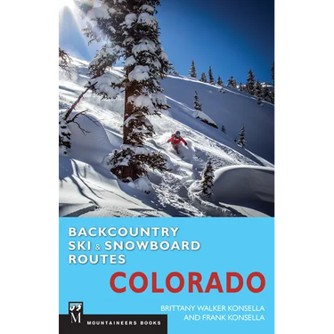 Backcountry Ski & Snowboard Routes: Colorado