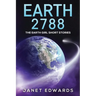 Earth 2788: The Earth Girl Short Stories