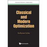 Classical and Modern Optimization