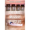 The Lake Murray Murders