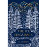 The Ice Sings Back