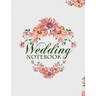 Wedding Notebook: A Keepsake Guest Book For The Bridal Couple On Their Wedding Day