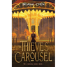 The Thieves' Carousel