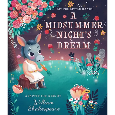 Lit for Little Hands: A Midsummer Night's Dream