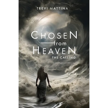 Chosen from Heaven: The Calling