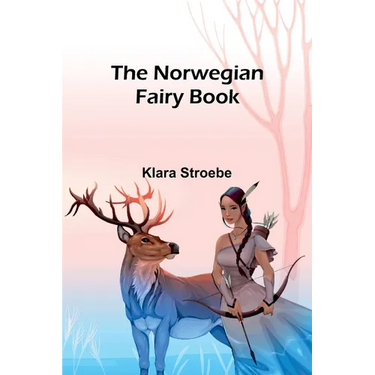 The Norwegian Fairy Book