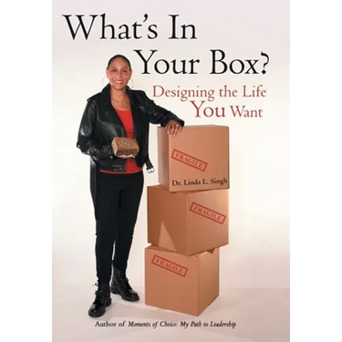 What's in Your Box?: Designing the Life You Want
