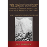 The Longest Boundary: Volume 2 - Consolidation, Confirmation and Completion