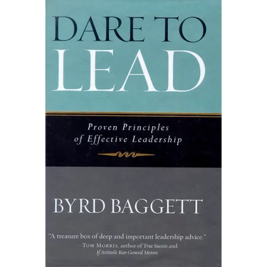 Dare to Lead: Proven Principles of Effective Leadership