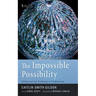 The Impossible Possibility: Christ and the Problems of Forgiveness
