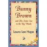 Bunny Brown and His Sister Sue in the Big Woods