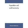 Imperialism and world economy
