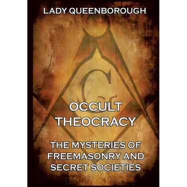 Occult Theocracy - Both original volumes in one edition.: Thematically Annotated Edition