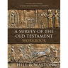 A Survey of the Old Testament Workbook: Revised and Updated