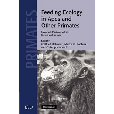 Feeding Ecology in Apes and Other Primates