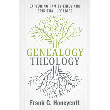 Genealogy Theology: Exploring Family Lines and Spiritual Legacies