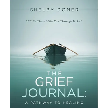 The Grief Journal: A Pathway to Healing