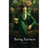 Being Earnest: A Wilde Reboot