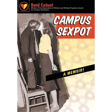 Campus Sexpot: A Memoir