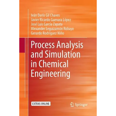 Process Analysis and Simulation in Chemical Engineering