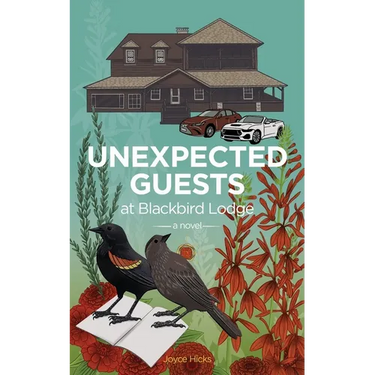 Unexpected Guests at Blackbird Lodge