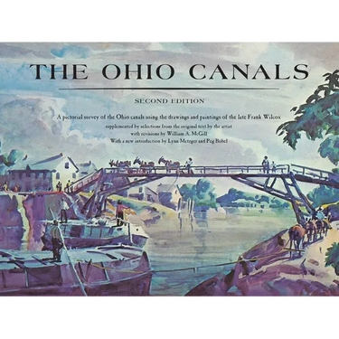 The Ohio Canals: Second Edition