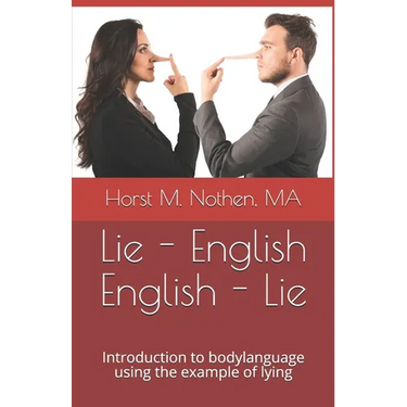 Lie - English English - Lie: Introduction to bodylanguage using the example of lying