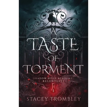 A Taste of Torment