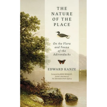 Nature of the Place: On the Flora and Fauna of the Adirondacks