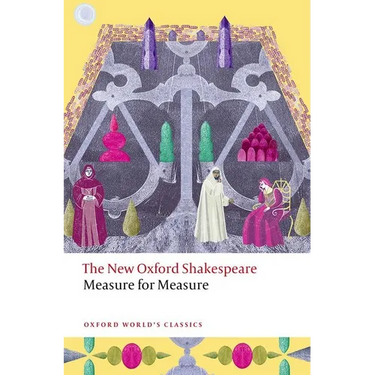 Measure for Measure: The New Oxford Shakespeare