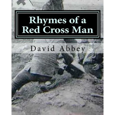 Rhymes of a Red Cross Man: Poems by Robert Service