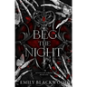 Beg The Night